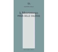 Il Mediterraneo prima delle colonne