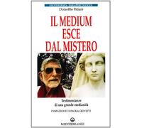 Il medium esce dal mistero