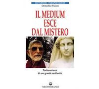 Il medium esce dal mistero
