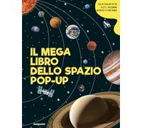 Libri Mega Libro Dello Spazio Pop-Up (Il)