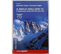 Il meglio degli anni '30. L'alpinismo della rivista del CAI