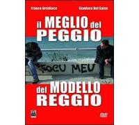 Il meglio del peggio del modello Reggio. Con DVD