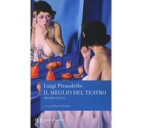 Il meglio del teatro. Drammi scelti