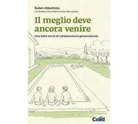 Il meglio deve ancora venire