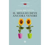 Il meglio deve ancora venire