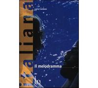 Il melodramma - Cardone Lucia