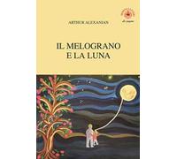 Il melograno e la luna