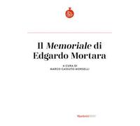 Il «Memoriale» di Edgardo Mortara