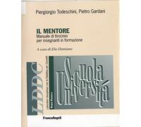Il mentore. Manuale di tirocinio per insegnanti in formazione