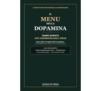 Il Menu della Dopamina: Diario Guidato Anti-Doomscrolling e Focus | Il Metodo Visivo per Ritrovare Concentrazione, Vincere la Procrastinazione e Ricaricare le Tue Energie (90 Giorni di Daily Tracker)