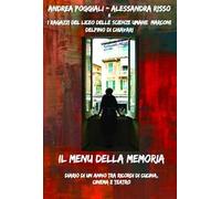 Il menu della memoria. Diario di un anno tra ricordi di cucina, cinema e teatro