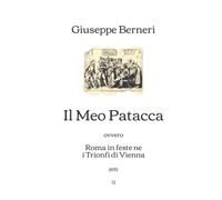 Il Meo Patacca: Roma in feste ne i Trionfi di Vienna