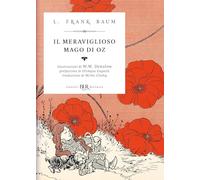 IL MERAVIGLIOSO MAGO DI OZ - BAUM L. FRANK - Rizzoli