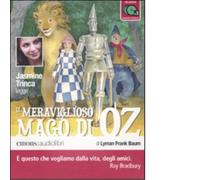 Il meraviglioso mago di Oz Audiolibro di L. Frank Baum - Emons edizioni, 2009