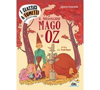 Il meraviglioso mago di Oz di Frank L. Baum