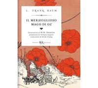 Il meraviglioso mago di Oz [Paperback] [Nov 25, 2025] Baum, L. Frank; Denslow, W
