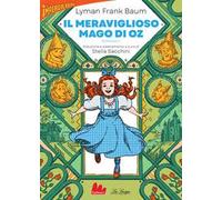 Il meraviglioso Mago di Oz. Vol. 1