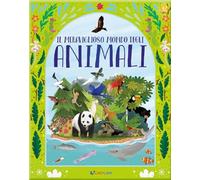 Libri Meraviglioso Mondo Degli Animali. La Mia Natura. Ediz. A Colori (Il)
