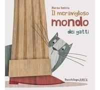 Il meraviglioso mondo dei gatti