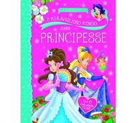 Il meraviglioso mondo delle principesse