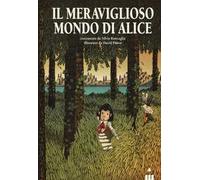 Il meraviglioso mondo di Alice