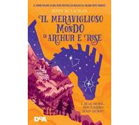 Il meraviglioso mondo di Arthur e Rose