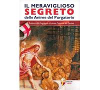 Il meraviglioso segreto delle anime del purgatorio