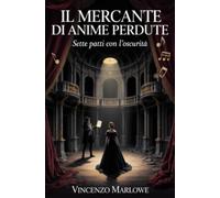 Il Mercante di Anime Perdute: Sette patti con l'oscurità