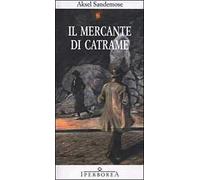 Il mercante di catrame