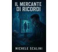 Il mercante di ricordi