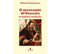 Il mercante di Venezia in italiano moderno