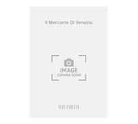 Il mercante di Venezia. Tre atti, dal testo originale di W. Shakespeare. Musica di M. Castelnuovo-Tedesco