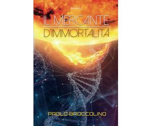Il mercante d'immortalità