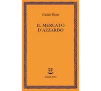 Il mercato d'azzardo
