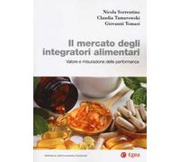 Il mercato degli integratori alimentari. Valore e misurazione della performance