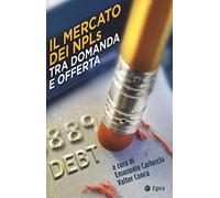 Il mercato dei NPLs tra domanda e offerta