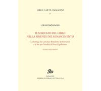 Il mercato del libro nella Firenze del Rinascimento. La bottega del cartolaio Be