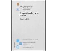 Il mercato della carne bovina. Rapporto 2005