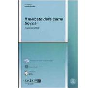 Il mercato della carne bovina. Rapporto 2009