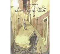 Il mercato nero. L'ombra di Walt. Vol. 2