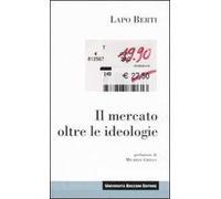 Il mercato oltre le ideologie