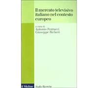 Il mercato televisivo italiano nel contesto europeo