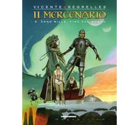 Il mercenario. Anno mille, fine del mondo (Vol. 8)
