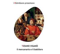 Il mercenario e il battiloro