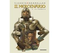 IL MERCENARIO, VOL. 2 - LA FORMULA