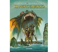 IL MERCENARIO, VOL. 4 - IL SACRIFICIO