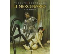 IL MERCENARIO, VOL. 7 - IL VIAGGIO