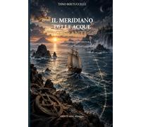 Il Meridiano Delle Acque Erranti: Un percorso di trasformazione tra simboli, acque e soglie interiori