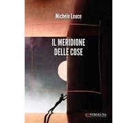 Il Meridione delle cose