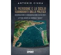 Il Meridione e la Sicilia abbandonati dalla politica